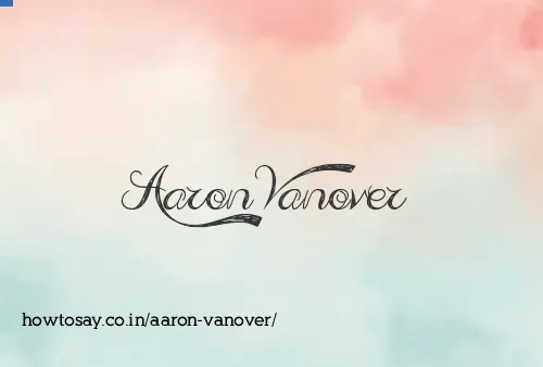 Aaron Vanover