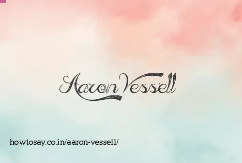 Aaron Vessell