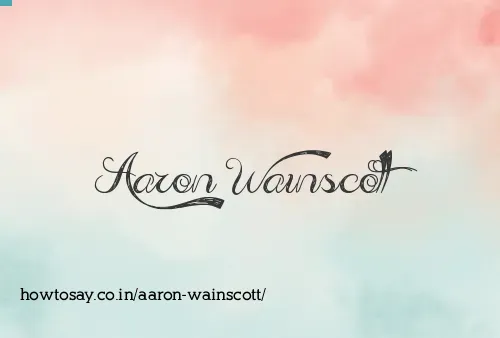 Aaron Wainscott