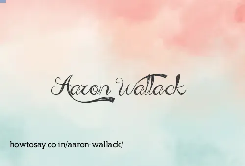 Aaron Wallack