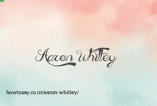 Aaron Whitley