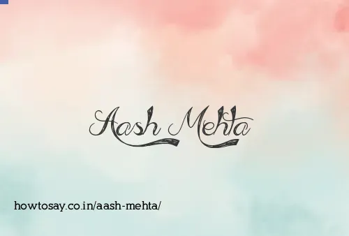 Aash Mehta