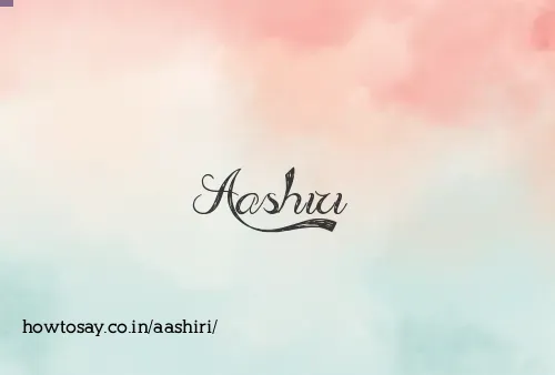 Aashiri