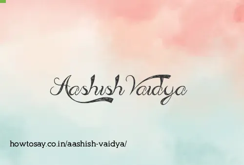 Aashish Vaidya