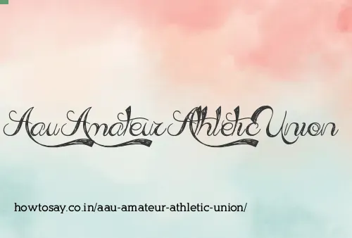 Aau Amateur Athletic Union