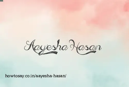 Aayesha Hasan
