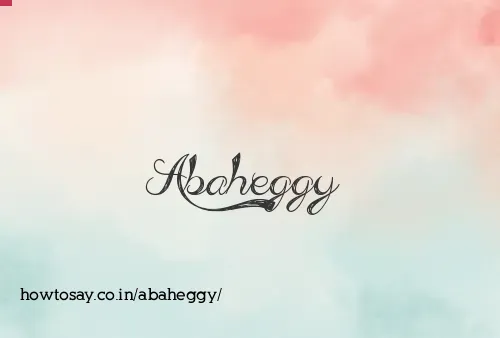 Abaheggy