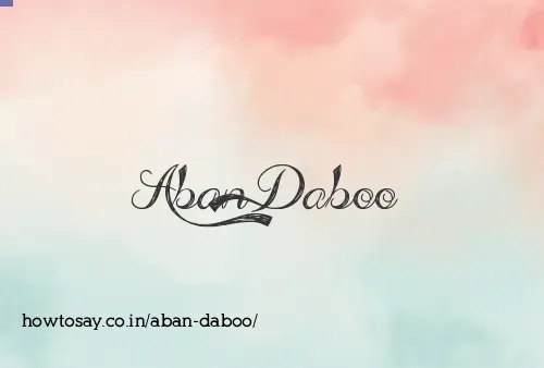 Aban Daboo