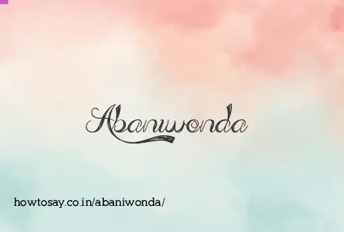 Abaniwonda