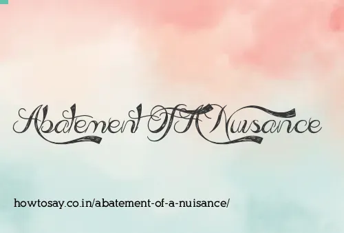 Abatement Of A Nuisance