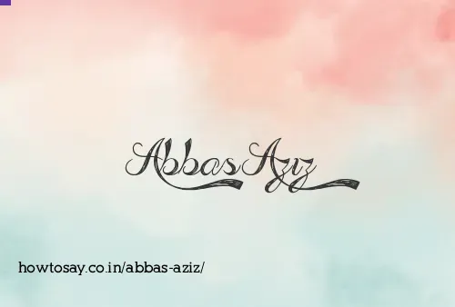 Abbas Aziz