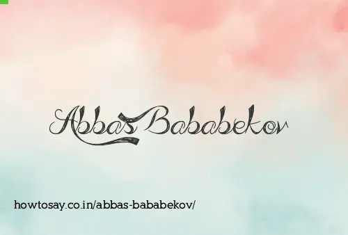 Abbas Bababekov