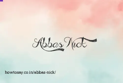 Abbas Nick