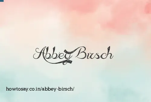 Abbey Birsch