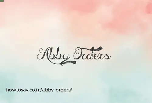 Abby Orders