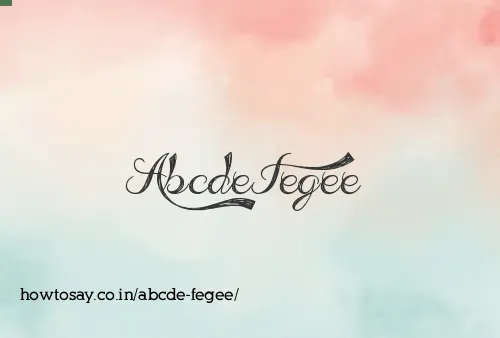 Abcde Fegee