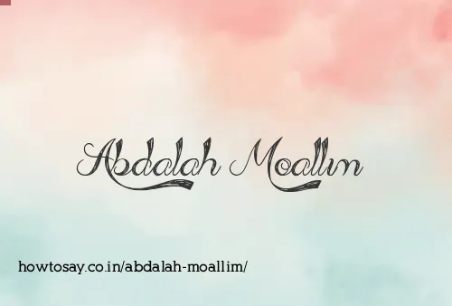 Abdalah Moallim