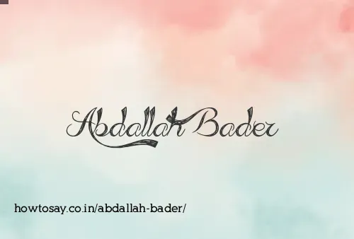 Abdallah Bader