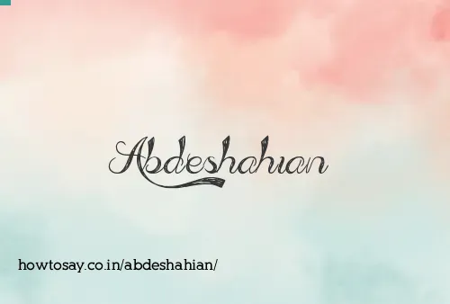 Abdeshahian