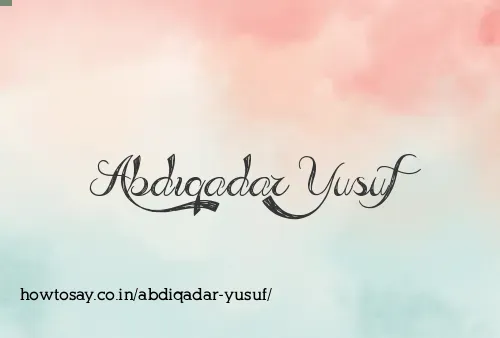 Abdiqadar Yusuf