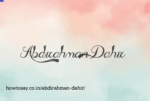 Abdirahman Dahir