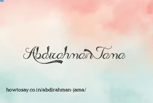 Abdirahman Jama