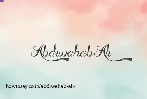 Abdiwahab Ali