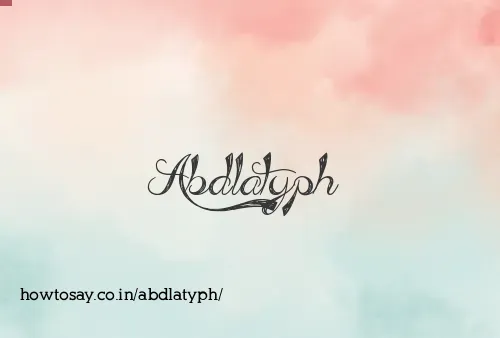 Abdlatyph
