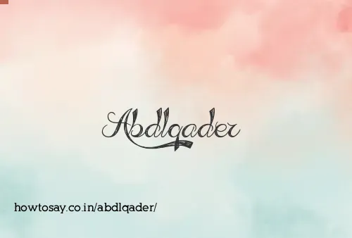 Abdlqader