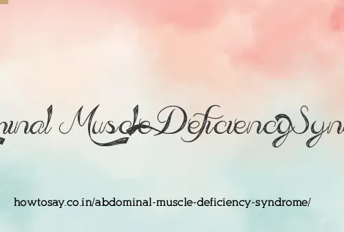 Abdominal Muscle Deficiency Syndrome