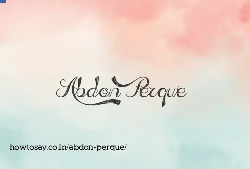 Abdon Perque