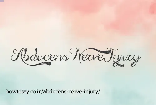 Abducens Nerve Injury