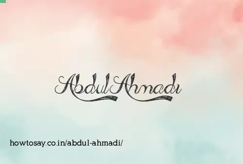 Abdul Ahmadi