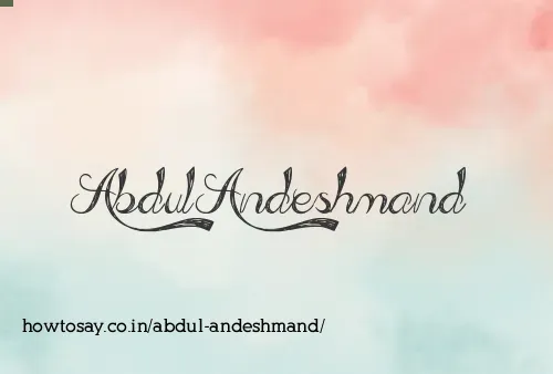 Abdul Andeshmand