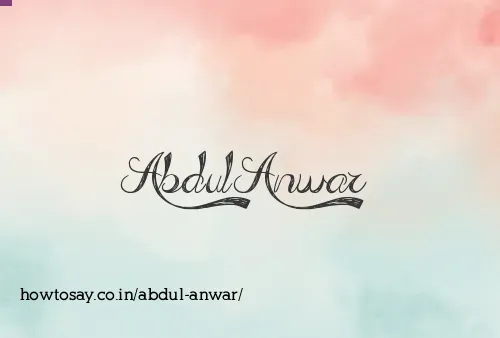 Abdul Anwar