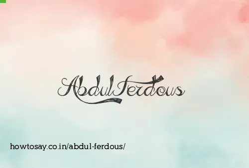 Abdul Ferdous