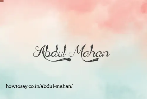 Abdul Mahan