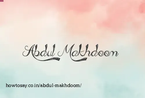 Abdul Makhdoom