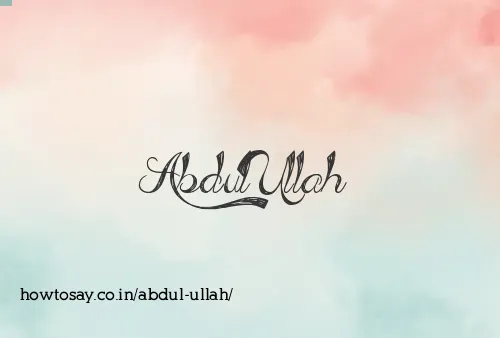 Abdul Ullah