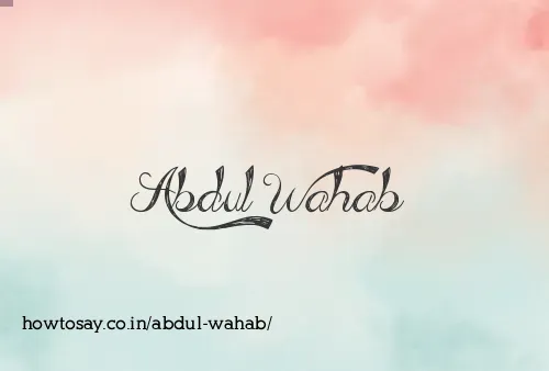 Abdul Wahab
