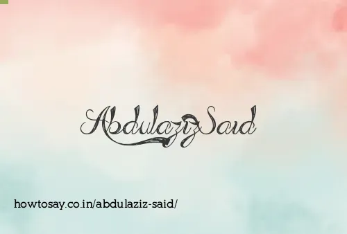 Abdulaziz Said