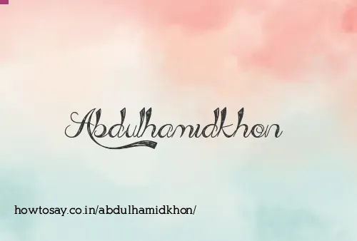 Abdulhamidkhon