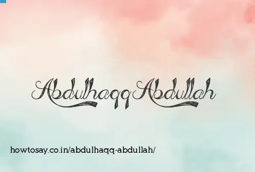 Abdulhaqq Abdullah