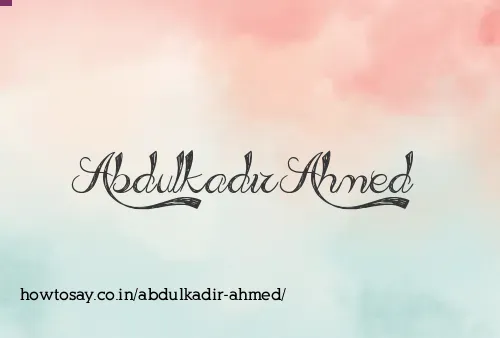 Abdulkadir Ahmed