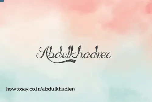 Abdulkhadier
