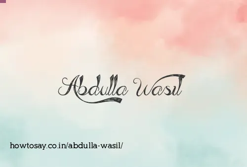 Abdulla Wasil