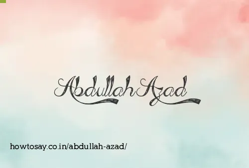 Abdullah Azad