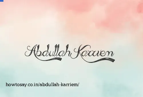 Abdullah Karriem