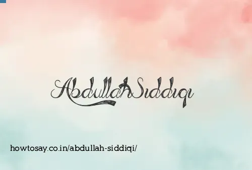 Abdullah Siddiqi