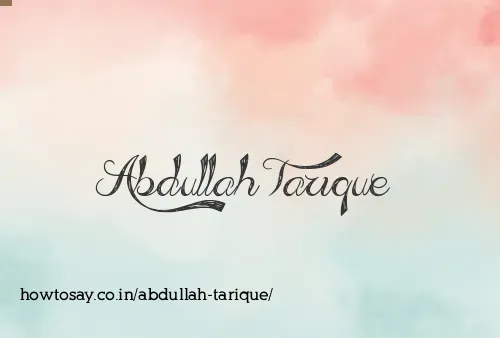 Abdullah Tarique
